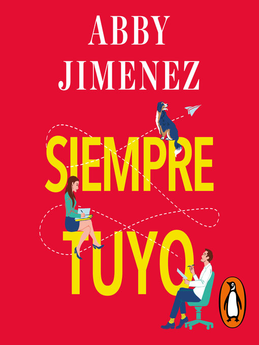 Title details for Siempre tuyo by Abby Jimenez - Available